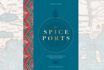 Book cover and image From The Spice Ports, published by Brandeis University Press