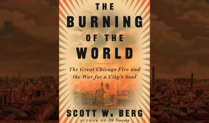 Scott W. Berg with The Burning of the World Scott W. Berg with The Burning of the World book cover