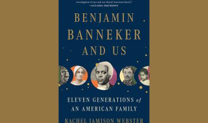 Rachel Jamison Webster with Benjamin Banneker and Us book cover