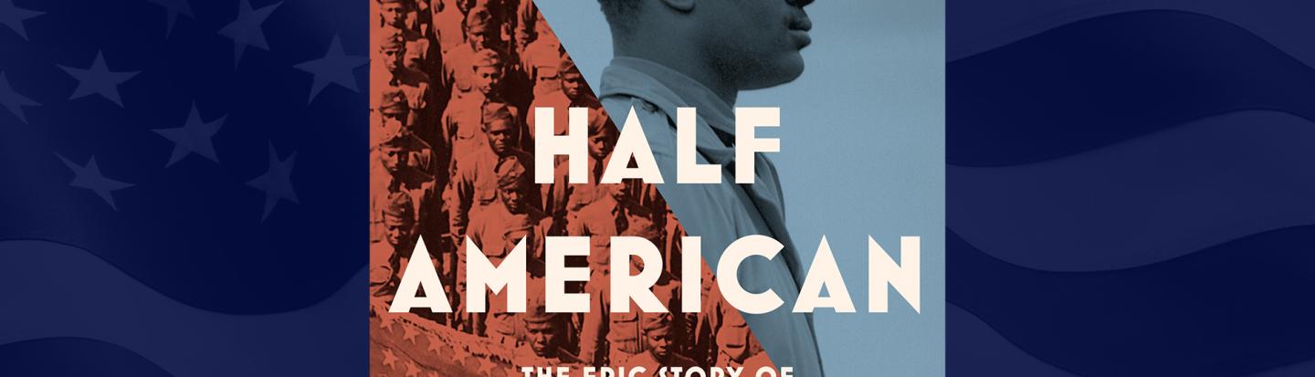 In 'Half American,' Matthew Delmont explores mistreatment of Black  servicemen : NPR