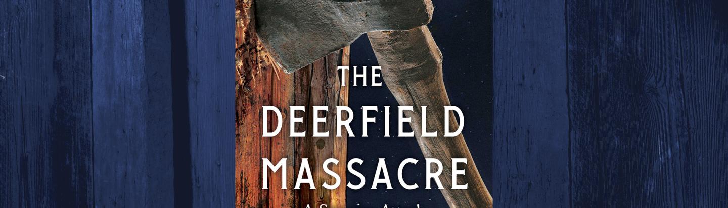 James L. Swanson with The Deerfield Massacre The Deerfield Massacre book cover