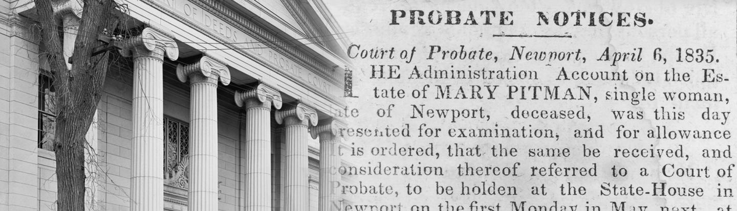 Using Probate Records in Family History Research court house and probate notice