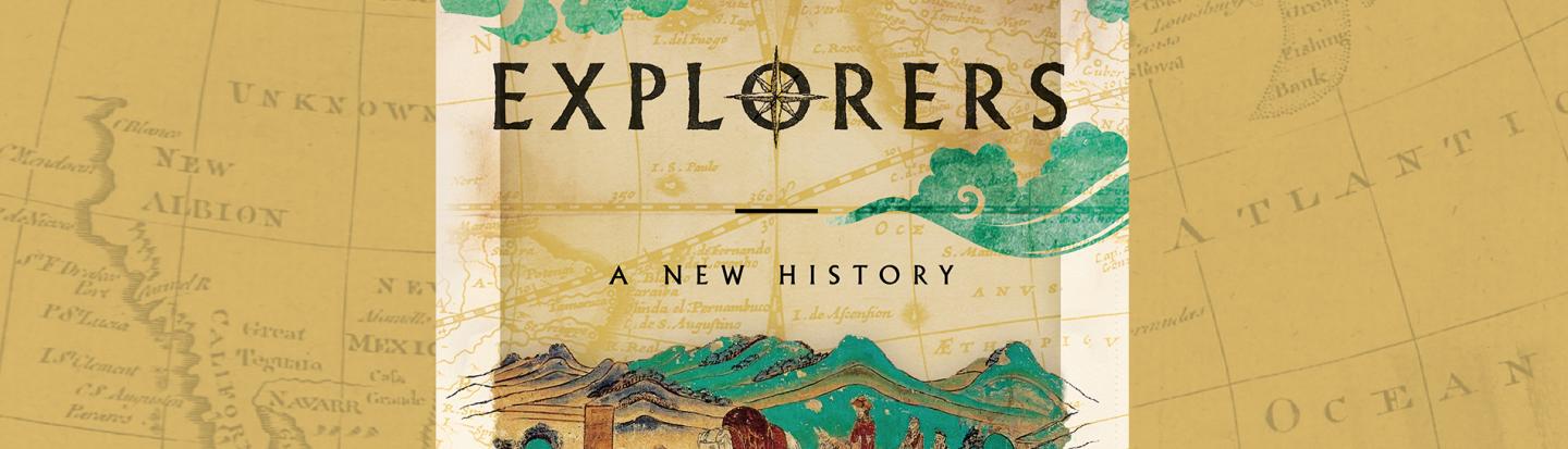 Explorers: A New History with author Matthew Lockwood book cover