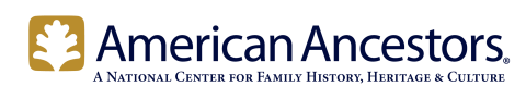 American Ancestors: A National Center for Family History, Heritage & Culture