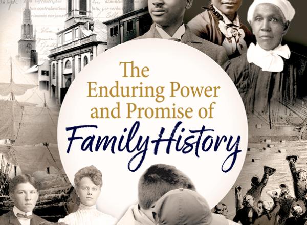 American Ancestors Magazine Winter 2024: The Enduring Power and Promise of Family History