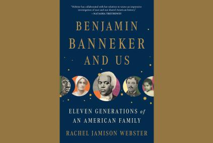 Rachel Jamison Webster with Benjamin Banneker and Us Rachel Jamison Webster with Benjamin Banneker and Us book cover