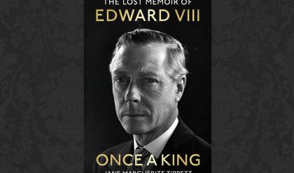 book cover for Once a King: The Lost Memoir of Edward VIII